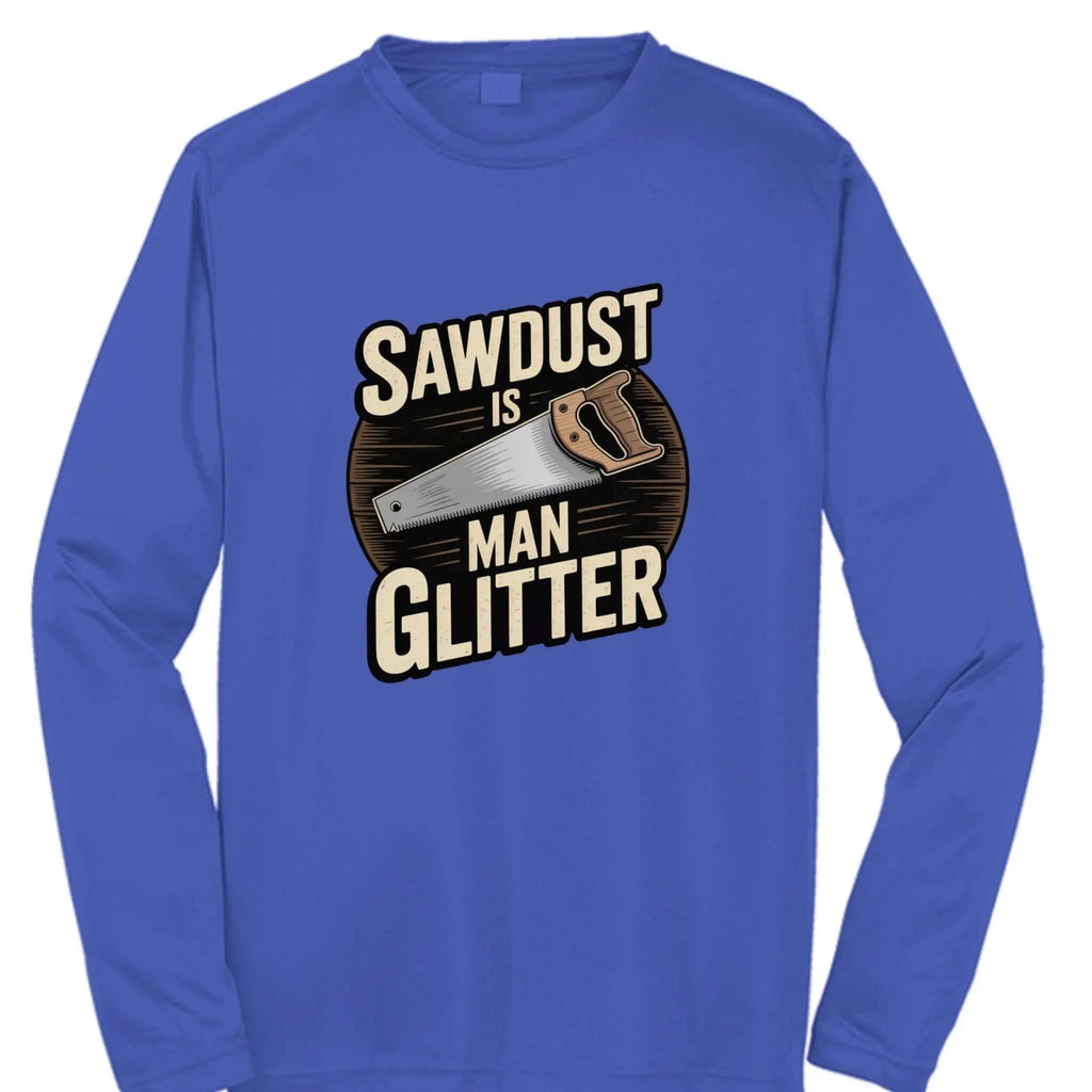 sawdust is man glitter