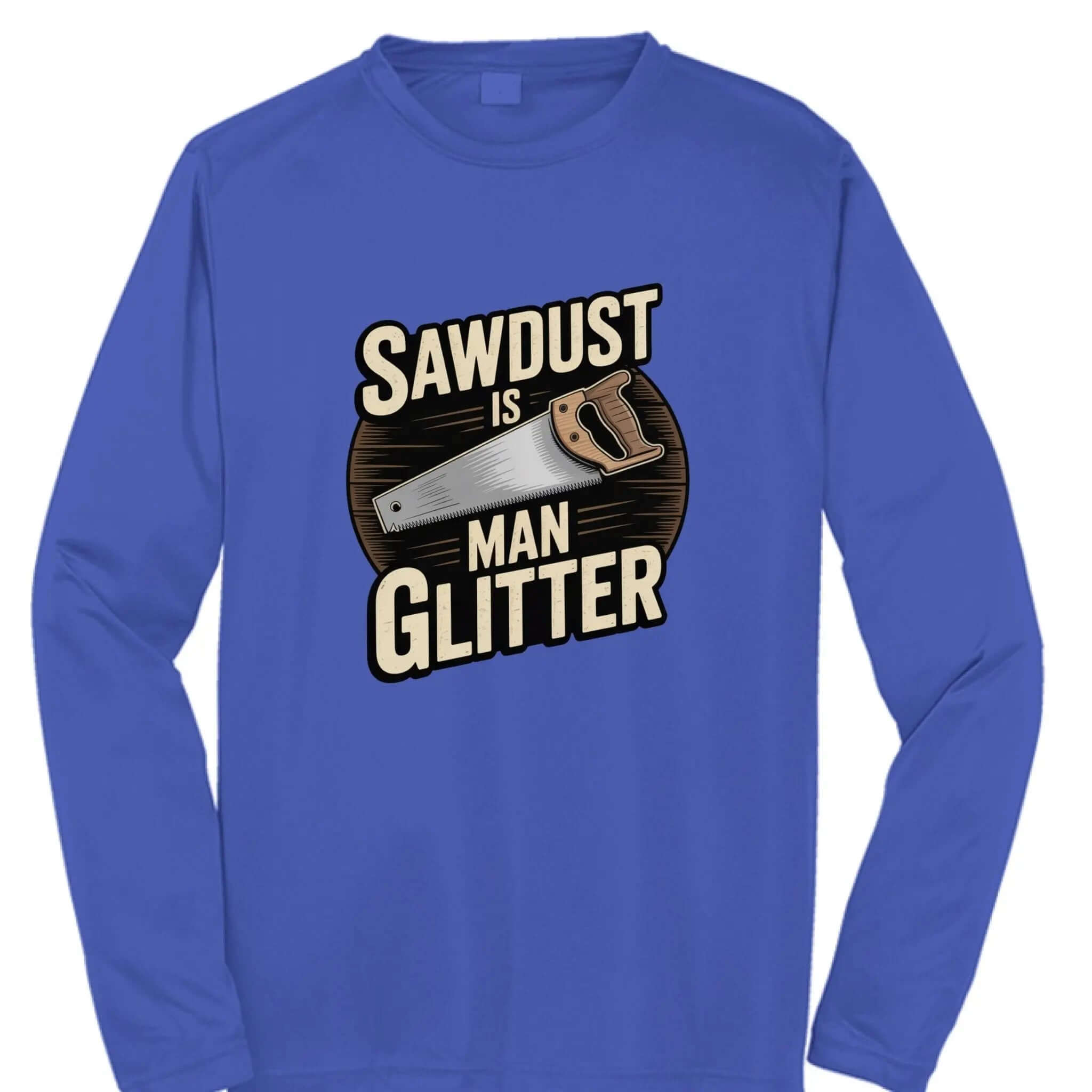 sawdust is man glitter