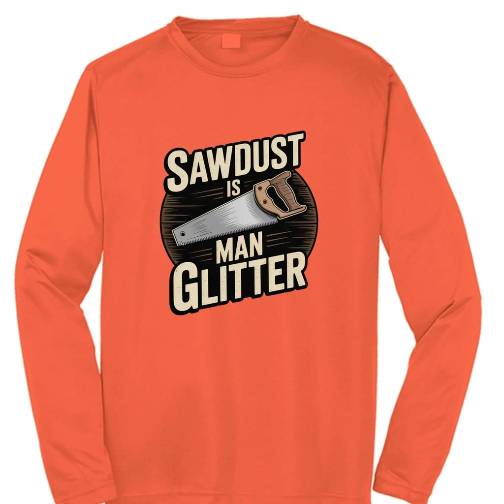 sawdust is man glitter