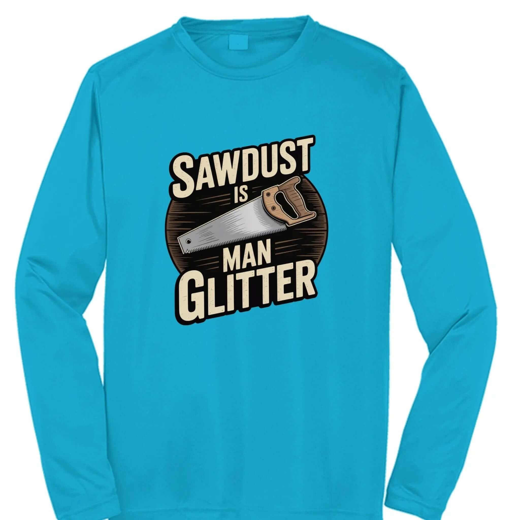 sawdust is man glitter